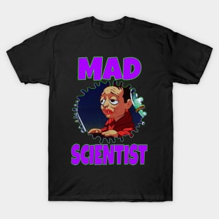 MAD SCIENTIST T-Shirt